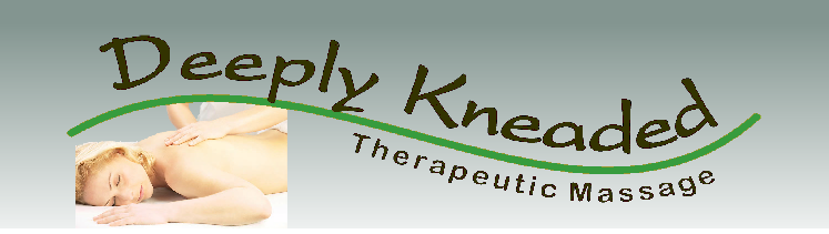 Deeply Kneaded Therapeutic Massage - Massage Services in Manchester New Hampshire